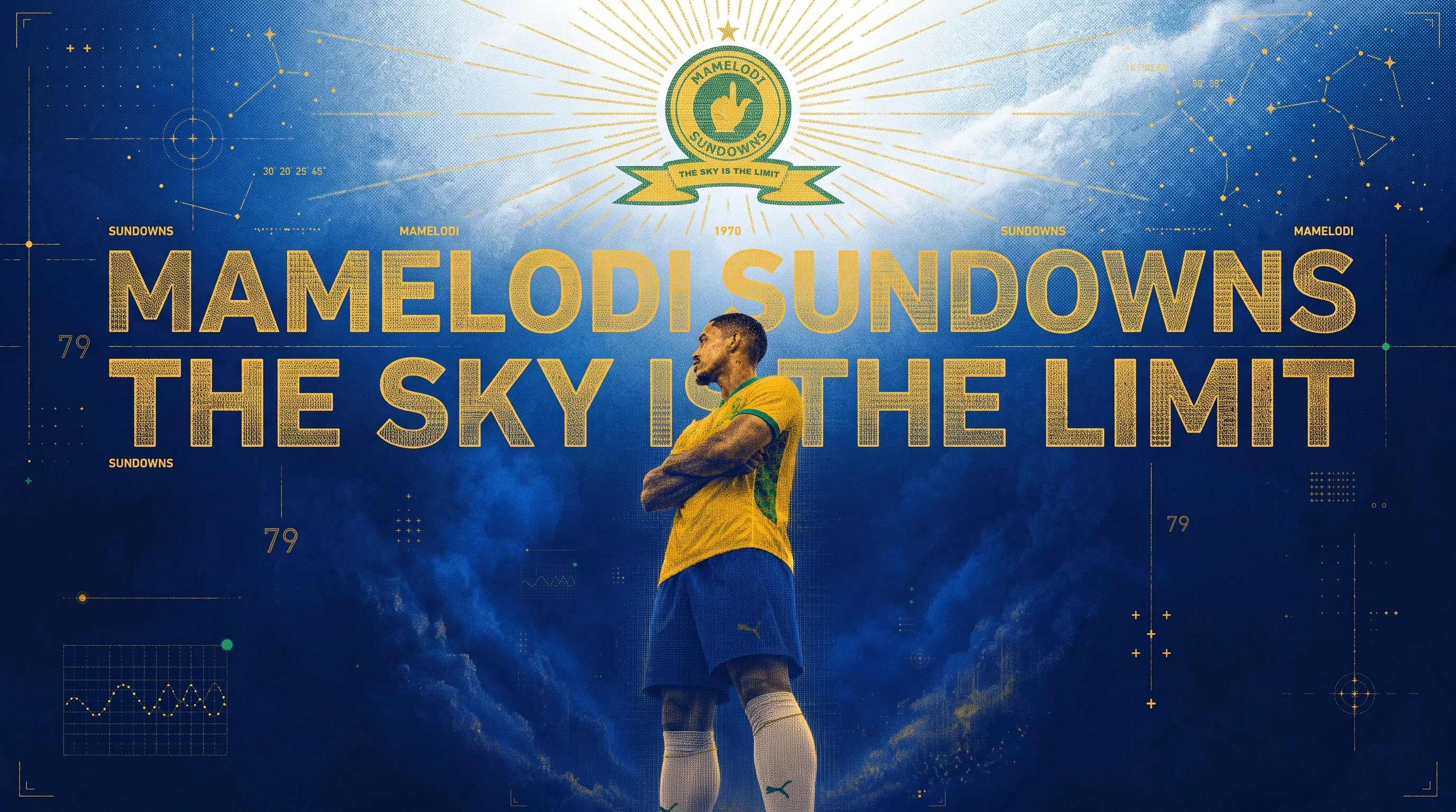 Mamelodi Sundowns artwork: the club crest above a player, set against a star chart, with the words The Sky Is The Limit